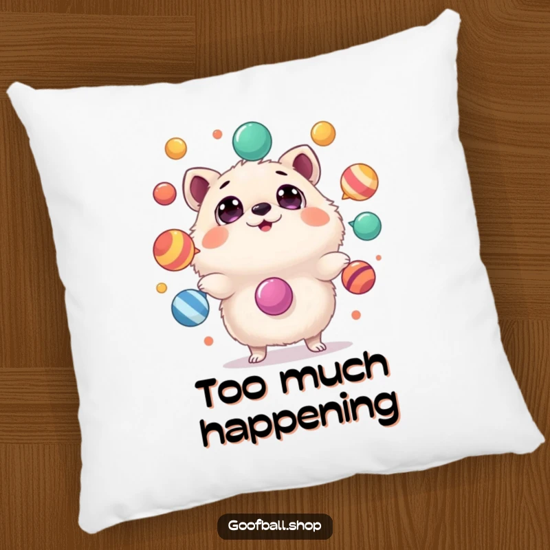 Funny Pillow: A round, fluffy animal with wide, astonished eyes attempts to juggle multiple colorful, wobbling objects, offering humor.