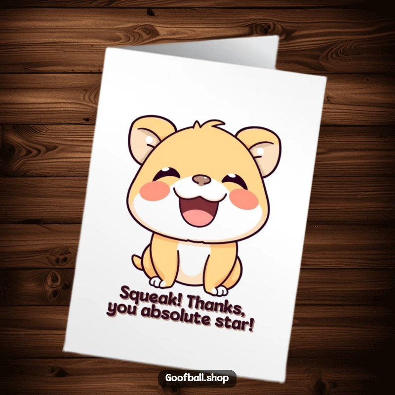 Funny Free Printable Thank You Card: A delighted animal with an enormous grin, captured in a moment of silent, happy squeaking.